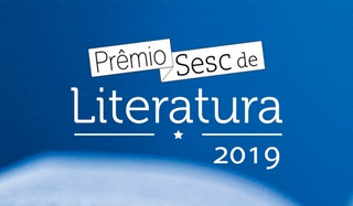 Prêmio Sesc de Literatura abre inscrições para edição 2019