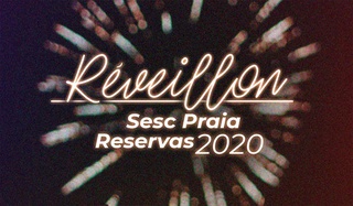 Sesc Praia abre vendas de pacotes para Reveillon no dia 01/07