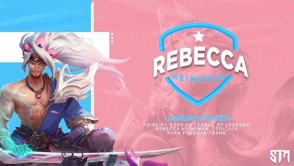 Copa Rebecca Heineman será o primeiro campeonato de LoL para pessoas trans