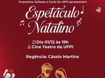 UFPI realiza Concerto de Natal nesta segunda-feira (1º) no Cine Teatro
